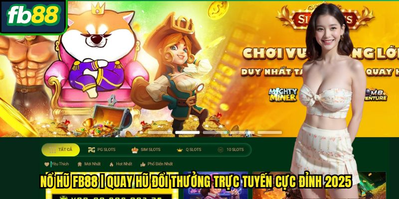 Slot Games - Kho Báu Jackpot Khổng Lồ